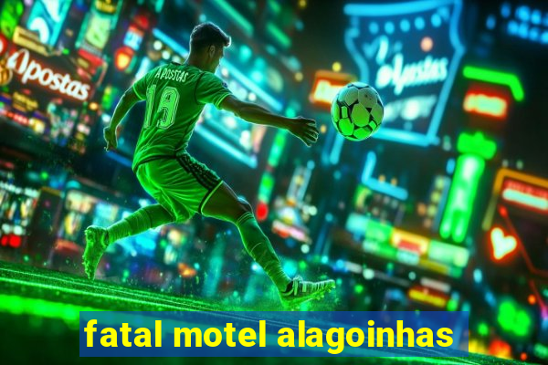 fatal motel alagoinhas